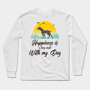 Happiness is a long walk with my Dog Long Sleeve T-Shirt